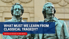 Saturday Class - What Must we Learn from Classical Tragedy? - September 13, 2025