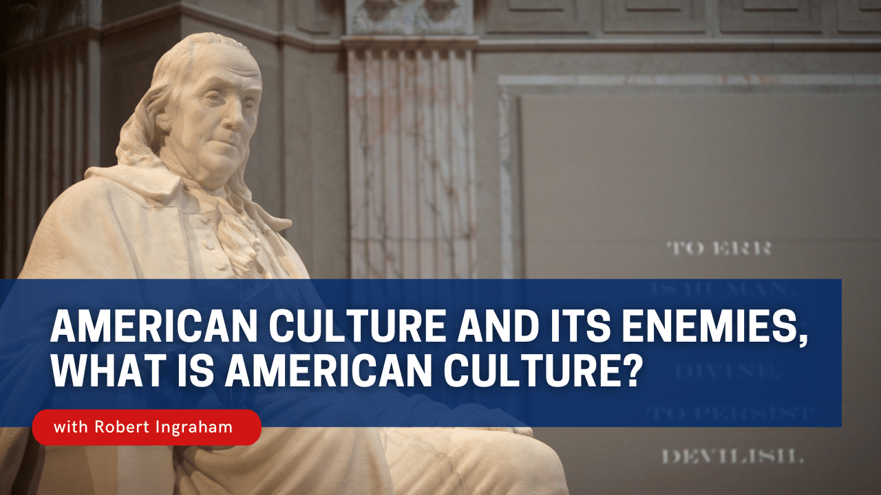 American Culture and Its Enemies, What is American Culture?