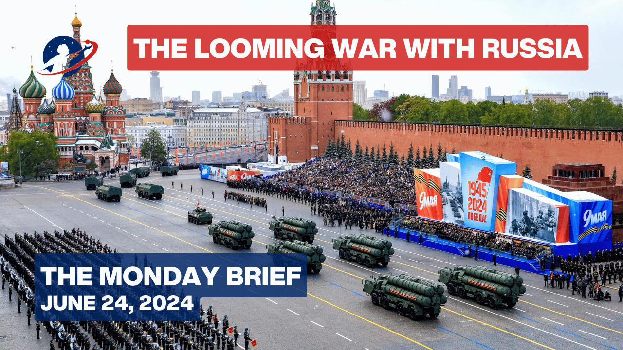 The Monday Brief - Midnight in the Garden of Good and Evil — the Looming War with Russia - June 24, 2024