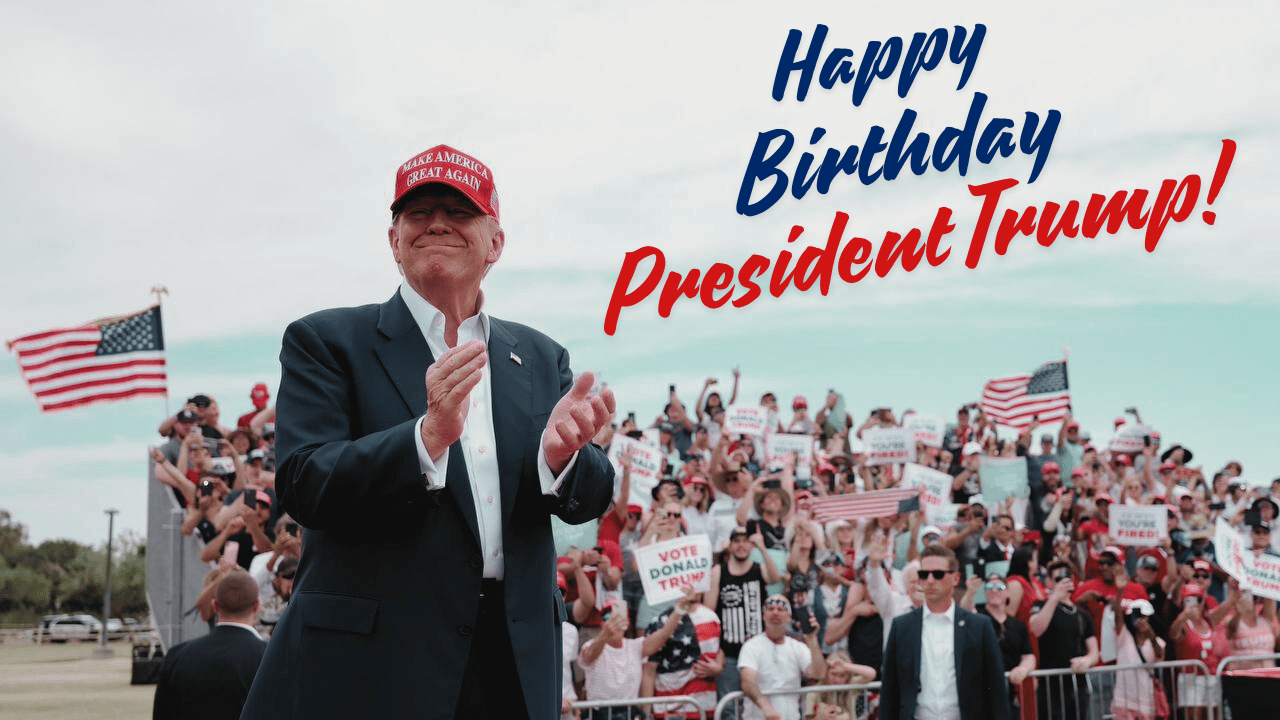 What We're Following - Trump's Birthday and More